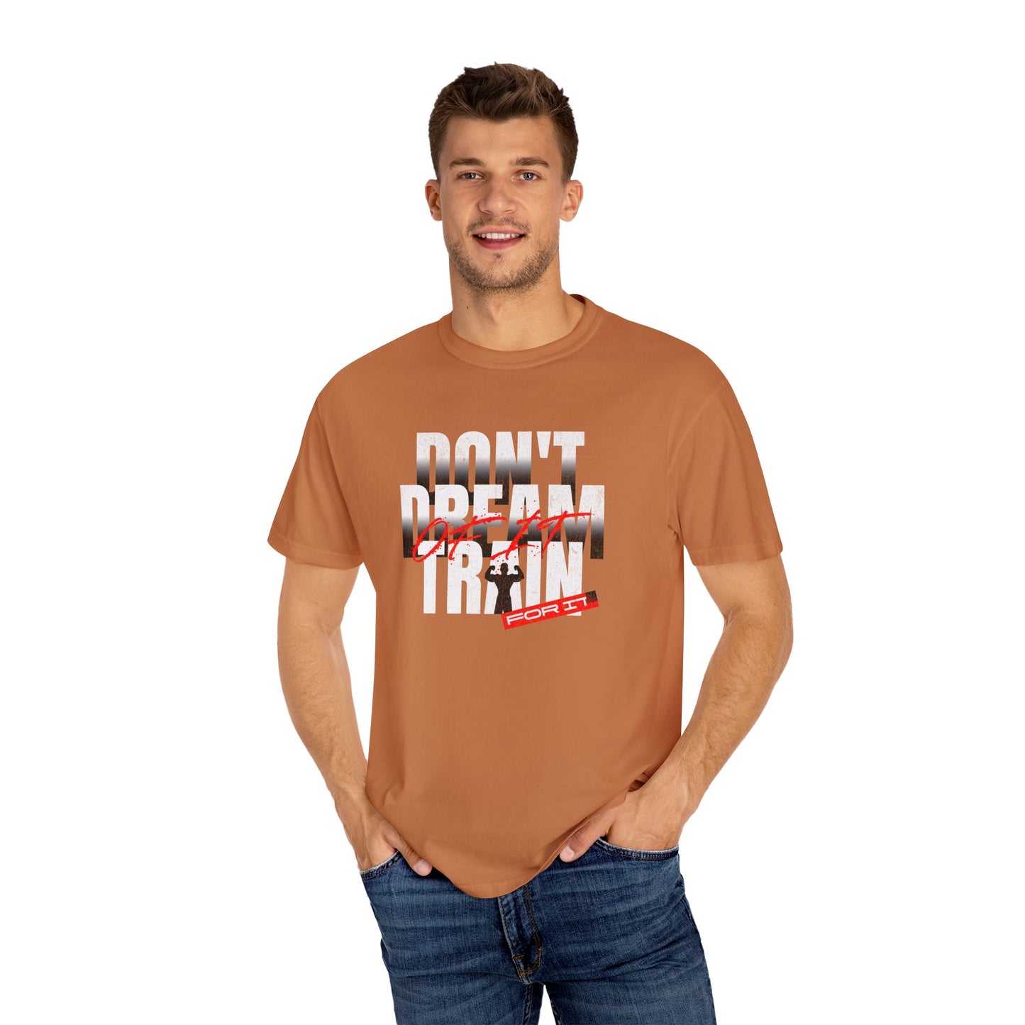 Motivational Fitness T-Shirt | 'Don't Dream, Train For It' - Unisex Garment-Dyed Tee