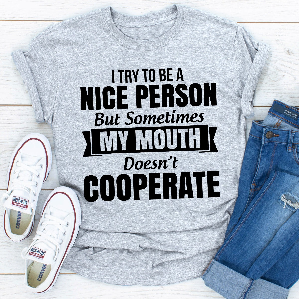 I Tried to Be a Nice Person T-Shirt