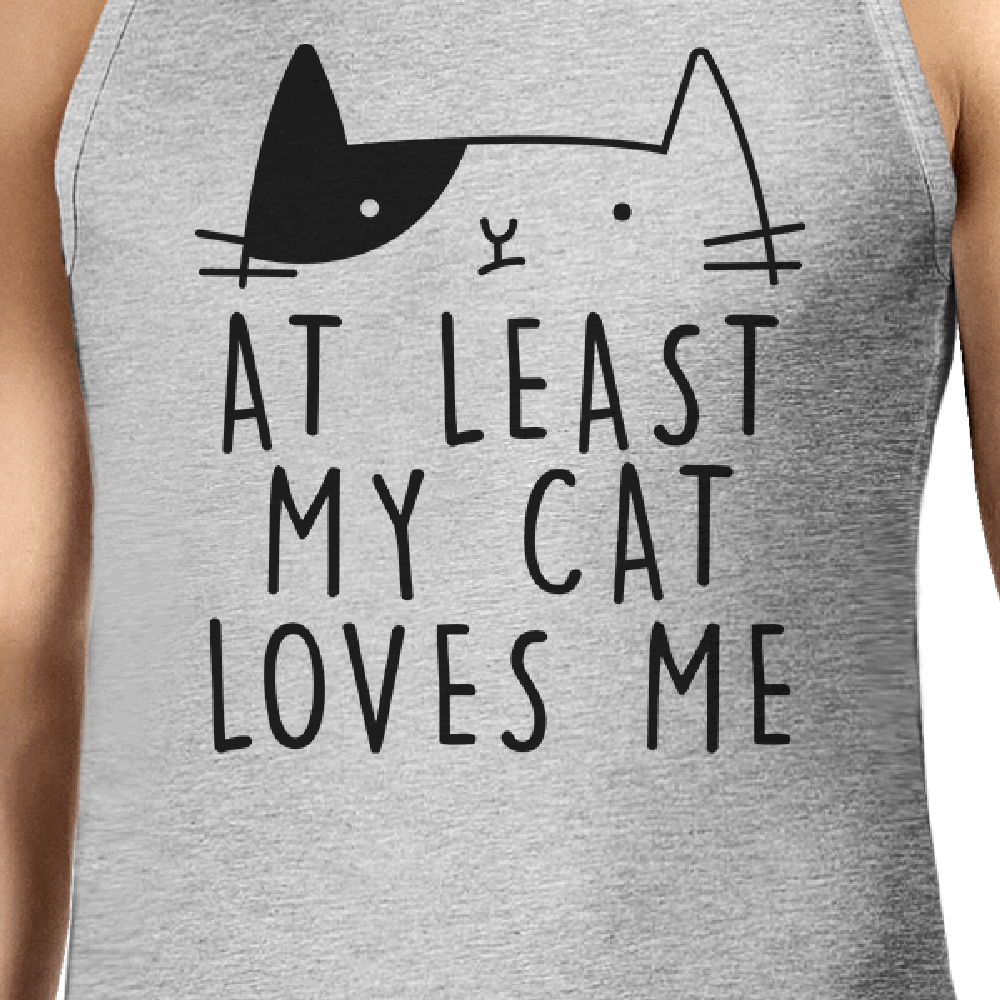 At Least My Cat Loves Me Mens Tank Top Cute Graphic for Cat Lovers