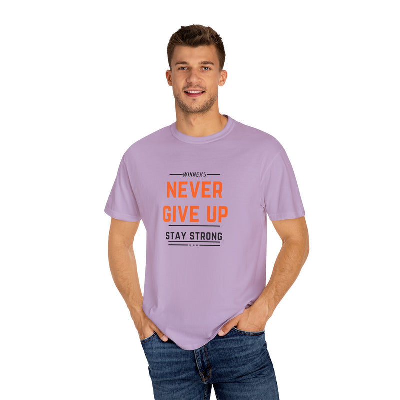 Unisex Motivational T-Shirt - "Winners Never Give Up, Stay Strong"