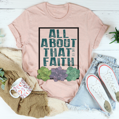 All About That Faith T-Shirt