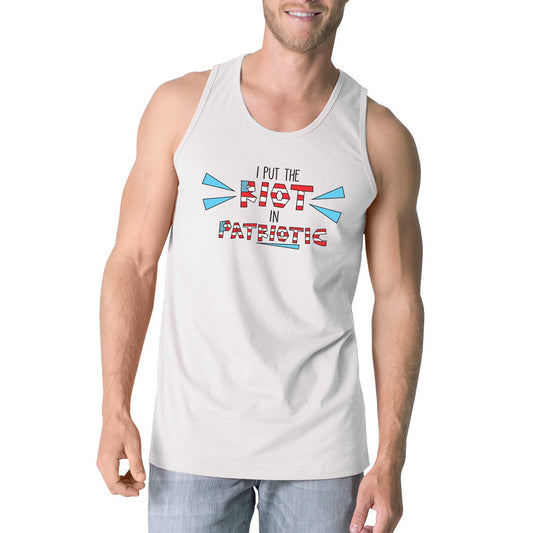 I Put the Riot in Patriotic Mens White Tank Top Patriotic Gift Idea