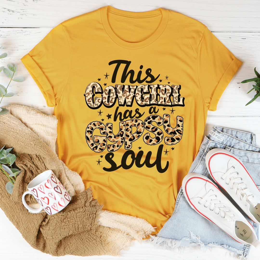 This Cowgirl Has a Gypsy Soul T-Shirt