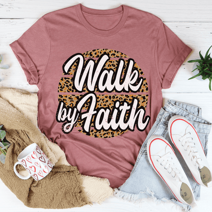 Walk by Faith T-Shirt